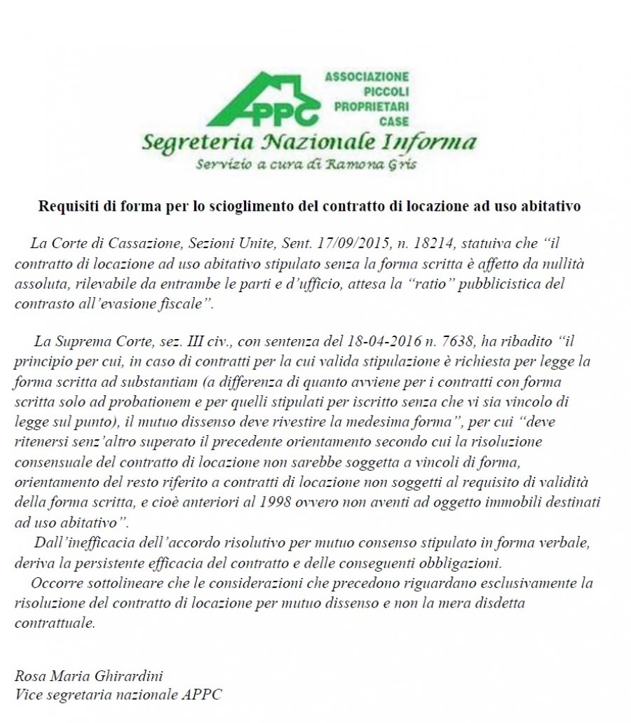 REQUISITI DI FORMA PER LO SCIOGLIMENTO DEL CONTRATTO DI LOCAZIONE.....